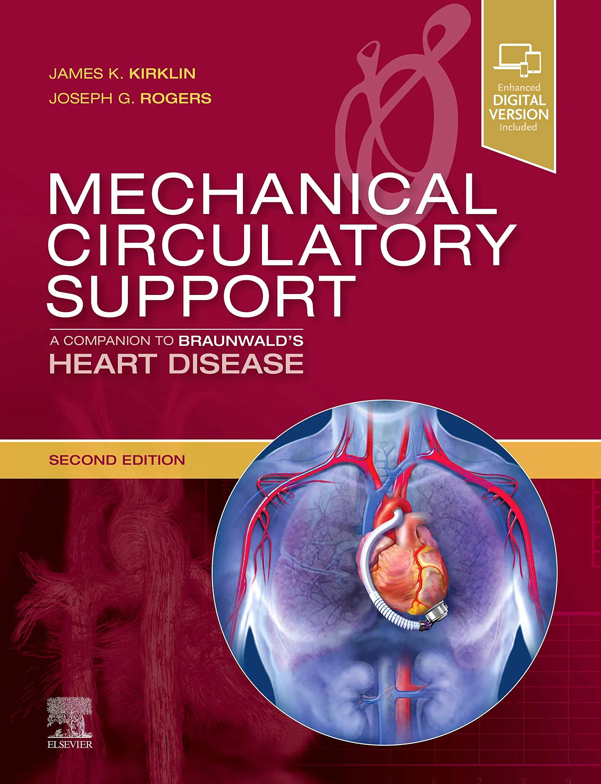 Coperta cărții "Mechanical Circulatory Support: A Companion to Braunwald’s Heart Disease: Expert Consult: Online and Print" de James K Kirklin MD, Joseph G Rogers MD