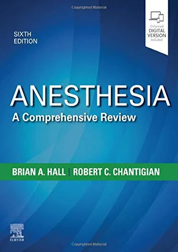 Coperta cărții "Anesthesia: A Comprehensive Review " de Brian A. Hall MD, Mayo Foundation for Medical Education, Robert C. Chantigian MD