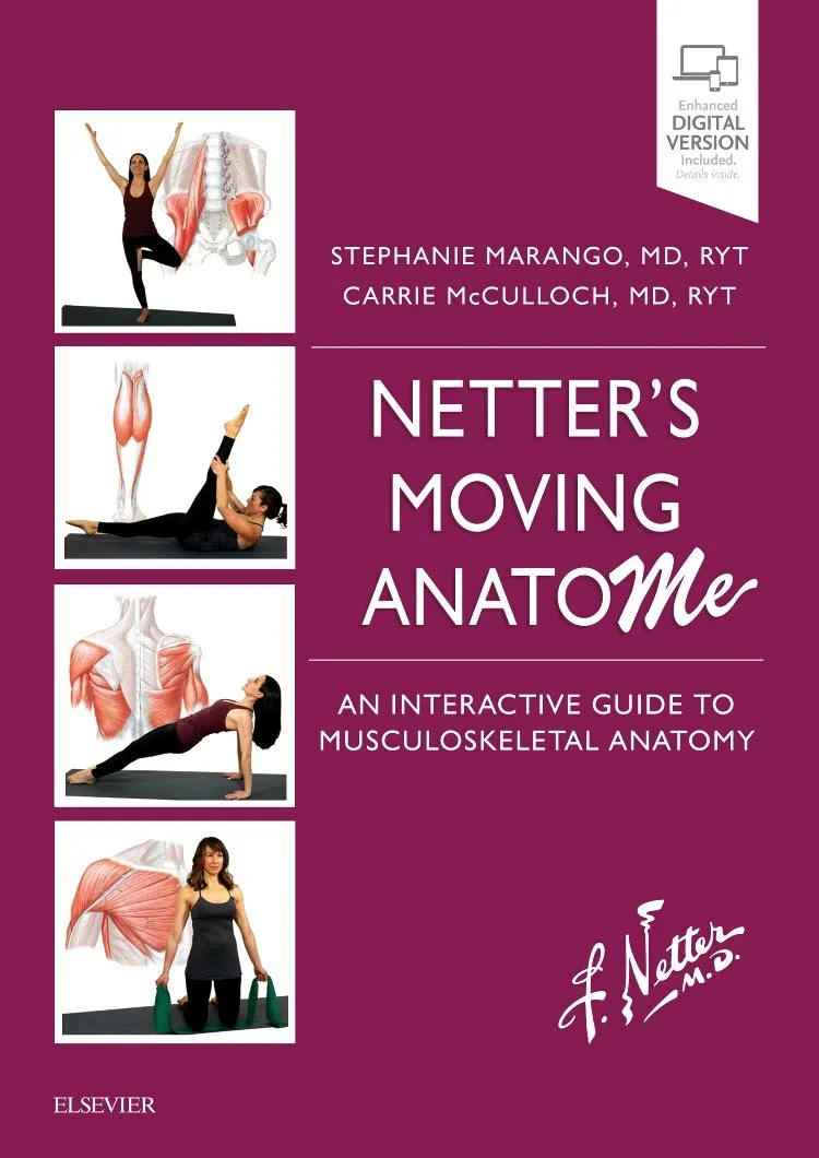 Coperta cărții "Netter’s Moving AnatoME: An Interactive Guide to Musculoskeletal Anatomy, 1e" de Stephanie Marango MD RYT, Carrie B. McCulloch MD RYT