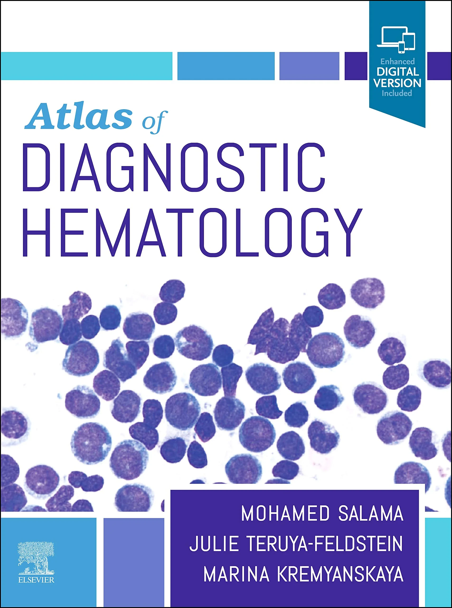 Coperta cărții "Atlas of Diagnostic Hematology " de Mohamed Salama MD, Teruya-Feldstein Julie MD, Kremyanskaya Marina MD PhD