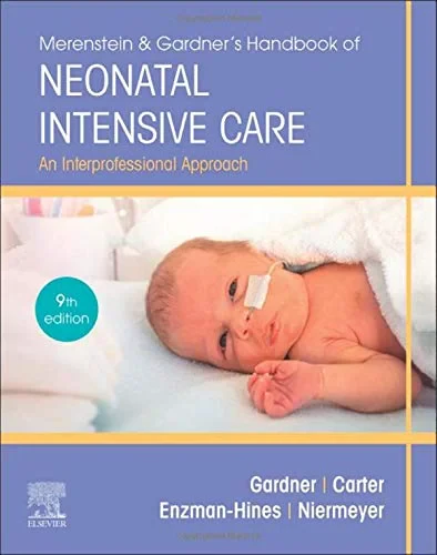 Coperta cărții "Merenstein &amp; Gardner’s Handbook of Neonatal Intensive Care: An Interprofessional Approach " de Sandra Lee Gardner RN MS CNS PNP, Brian S. Carter MD FAAP, Mary I Enzman-Hines APRN PhD CNS CPNP APHN-BC, Susan Niermeyer