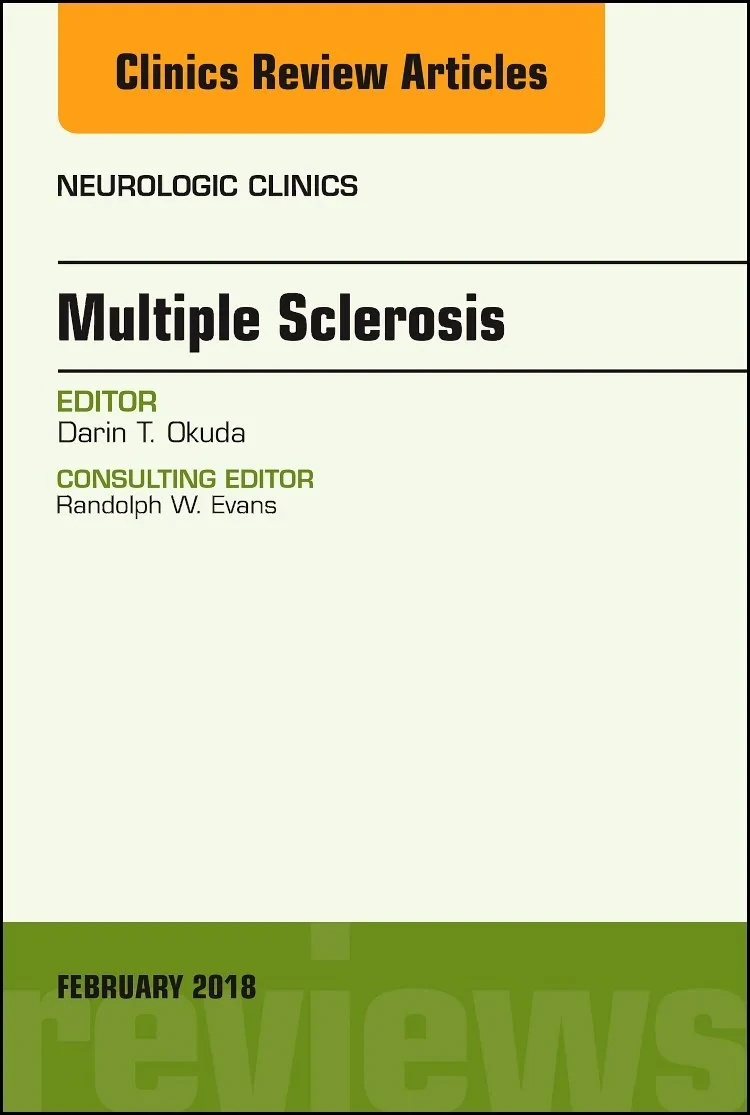 Coperta cărții "Multiple Sclerosis, An Issue of Neurologic Clinics, Volume 36-1" de Okuda