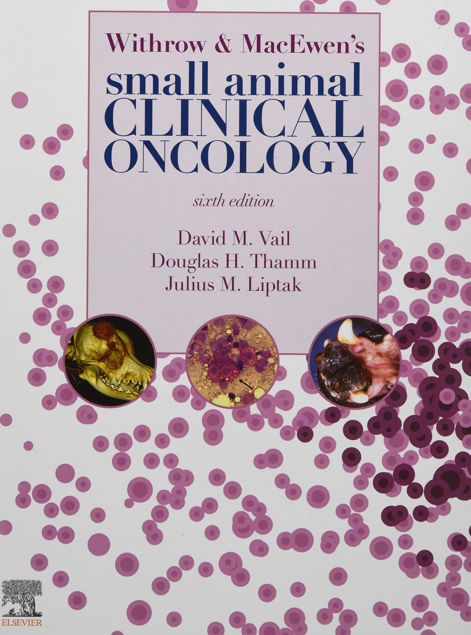 Coperta cărții "Withrow and MacEwen's Small Animal Clinical Oncology" de David M. Vail, Douglas Thamm, Julius Liptak
