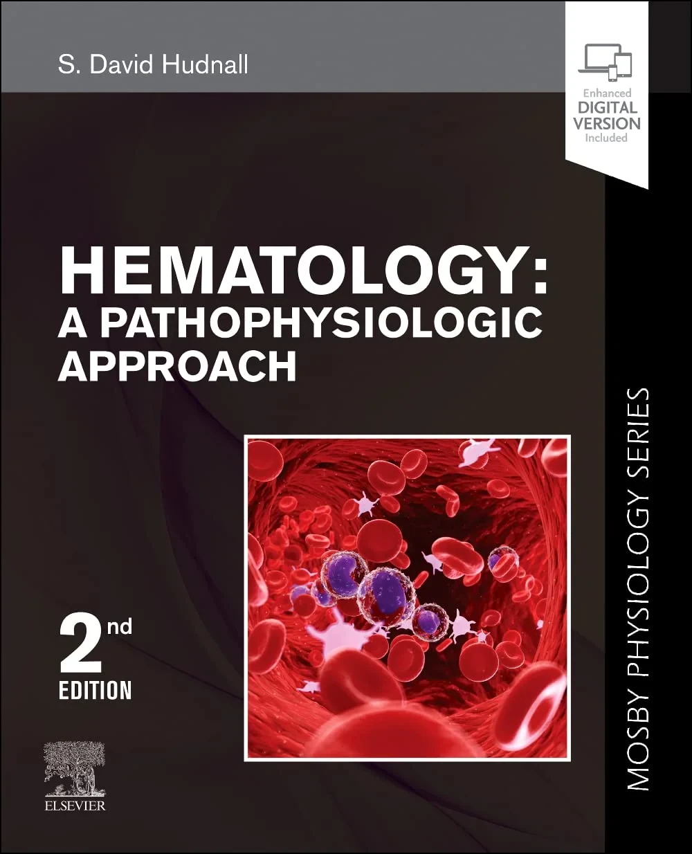 Coperta cărții "Hematology: A Pathophysiologic Approach" de S. David Hudnall