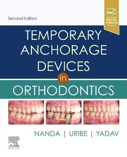 Coperta cărții "Temporary Anchorage Devices in Orthodontics" de Ravindra Nanda BDS MDS PhD (Editor), Flavio Andres Uribe DDS MDentSc (Editor), Sumit Yadav BDS MDS PhD