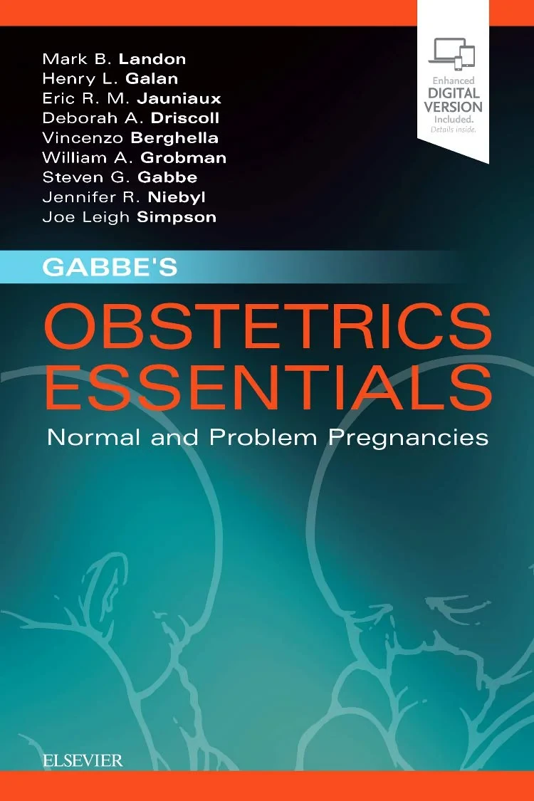 Coperta cărții "Gabbe’s Obstetrics Essentials: Normal &amp; Problem Pregnancies, 1e" de Mark B Landon, Vincenzo Berghella, Deborah A Driscoll, Eric R. M. Jauniaux, Henry L Galan, William A Grobman