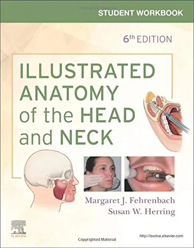 Coperta cărții "Student Workbook for Illustrated Anatomy of the Head and Neck" de Margaret J. Fehrenbach