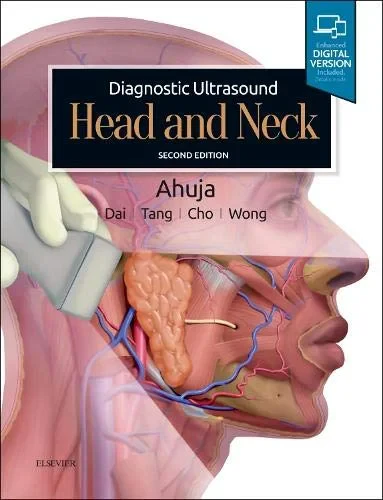 Coperta cărții "Diagnostic Ultrasound: Head and Neck" de Anil T. Ahuja MBBS (Bom) MD (Bom) FRCR FHKCR FHKAM (Radiology)
