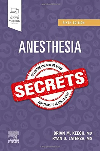 Coperta cărții "Anesthesia Secrets" de Brian M. Keech MD FAAP, Ryan D. Laterza MD