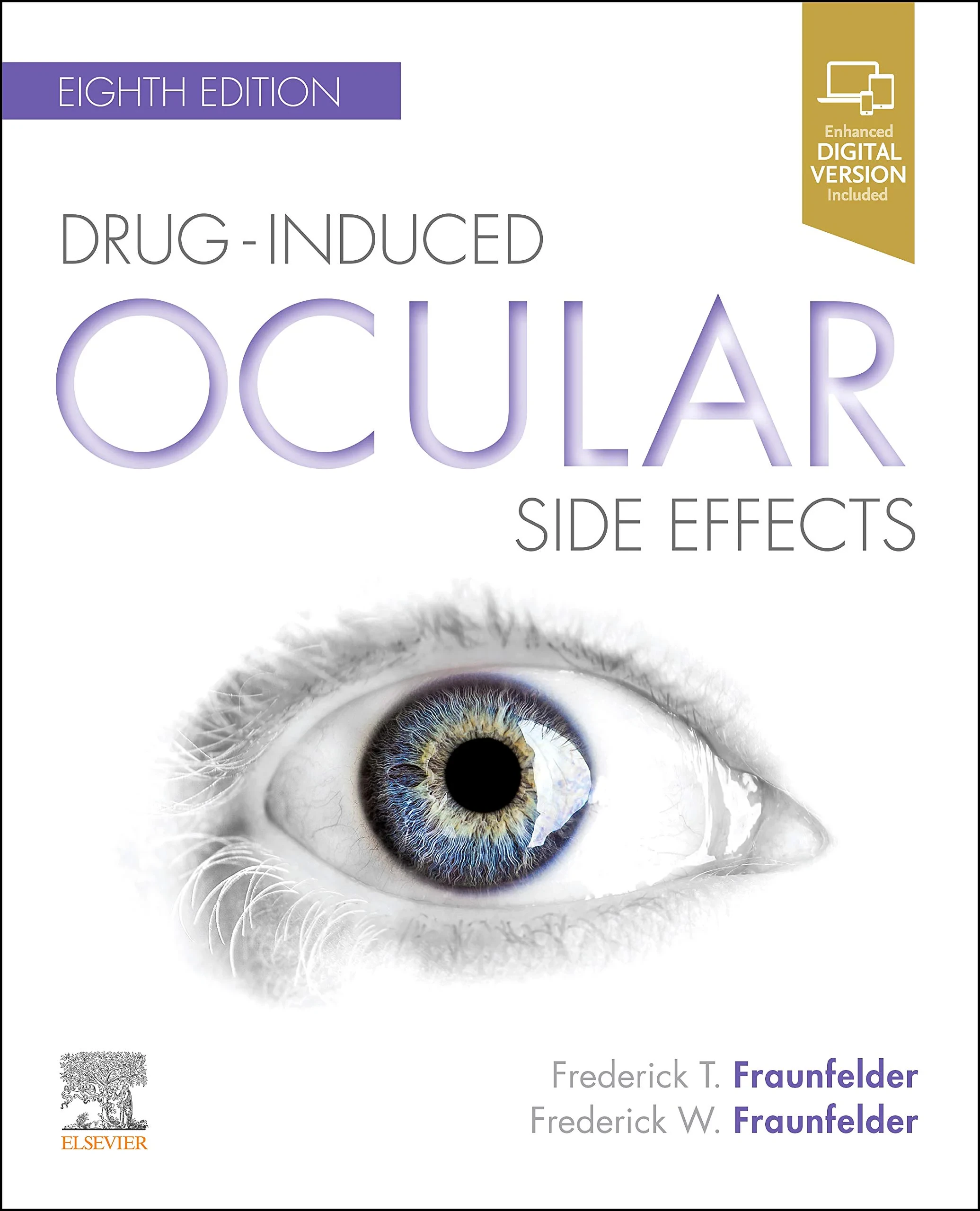 Coperta cărții "Drug-Induced Ocular Side Effects: Clinical Ocular Toxicology" de Frederick T. Fraunfelder MD, Frederick W. Fraunfelder Jr. MD M.B.A