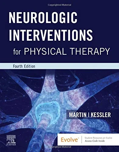 Coperta cărții "Neurologic Interventions for Physical Therapy" de Suzanne Tink Martin MACT PT, Mary Kessler MHS PT