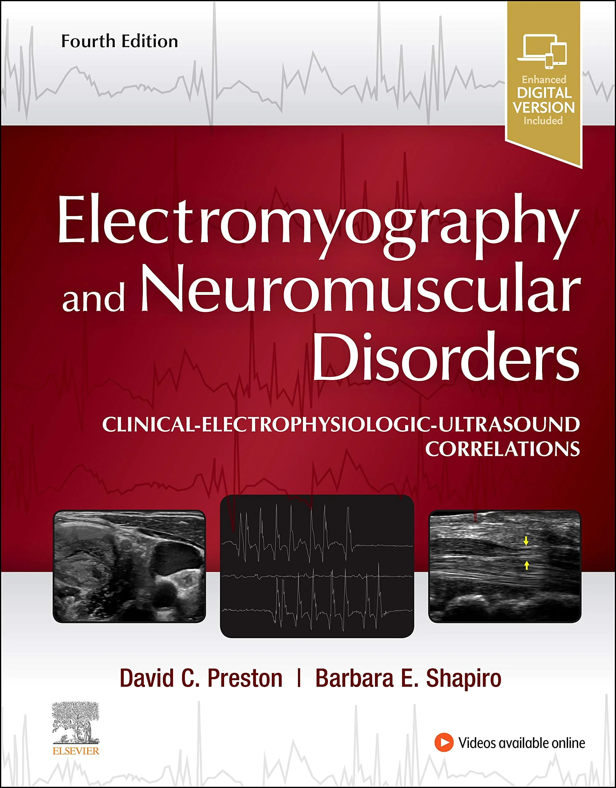 Coperta cărții "Electromyography and Neuromuscular Disorders: Clinical-Electrophysiologic-Ultrasound Correlations " de David C. Preston MD (Author), Barbara E. Shapiro MD PhD