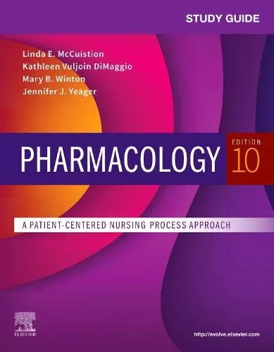 Coperta cărții "Study Guide for Pharmacology: A Patient-Centered Nursing Process Approach " de Linda E. McCuistion PhD MSN, Kathleen Vuljoin DiMaggio RN MSN