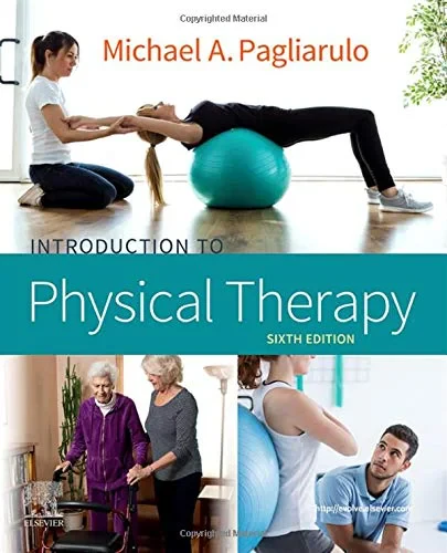 Coperta cărții "Introduction to Physical Therapy" de Michael A. Pagliarulo PT EdD