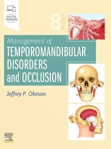 Coperta cărții "Management of Temporomandibular Disorders and Occlusion " de Jeffrey P. Okeson DMD