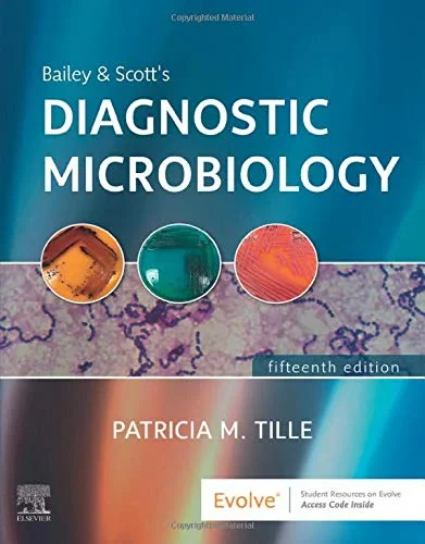 Coperta cărții "Bailey &amp; Scott's Diagnostic Microbiology " de Patricia Tille