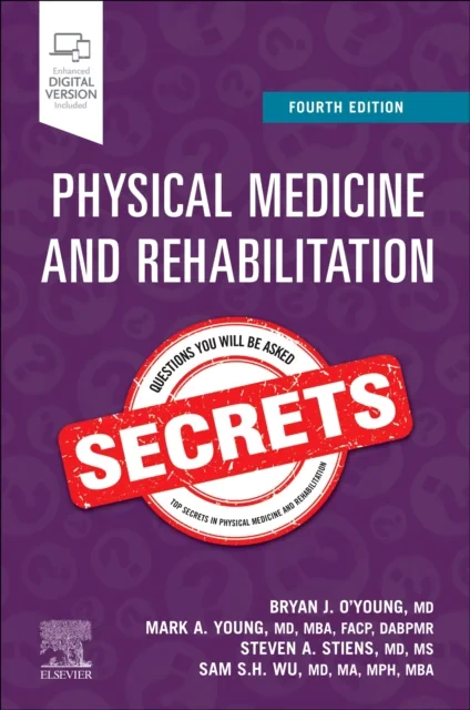 Coperta cărții "Physical Medicine and Rehabilitation Secrets" de Bryan J. O'Young, Mark A. Young, Steven A. Stiens, Sam S. H. Wu