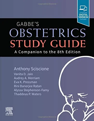 Coperta cărții "Gabbe’s Obstetrics Study Guide: A Companion to the 8th Edition" de Anthony Sciscione DO, Vanita D. Jain, Alyssa Stephenson-Famy