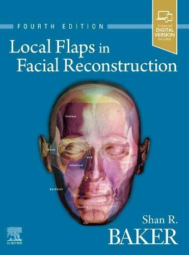 Coperta cărții "Local Flaps in Facial Reconstruction " de Shan R. Baker MD