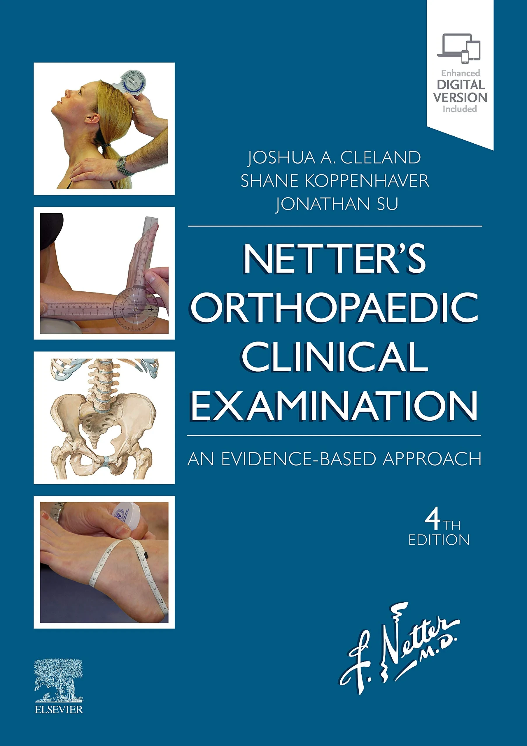 Coperta cărții "Netter’s Orthopaedic Clinical Examination: An Evidence-Based Approach" de Joshua Cleland, Shane Koppenhaver, Jonathan Su