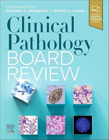 Coperta cărții "Clinical Pathology Board Review" de Suzanne Arinsburg, Jeffrey Jhang