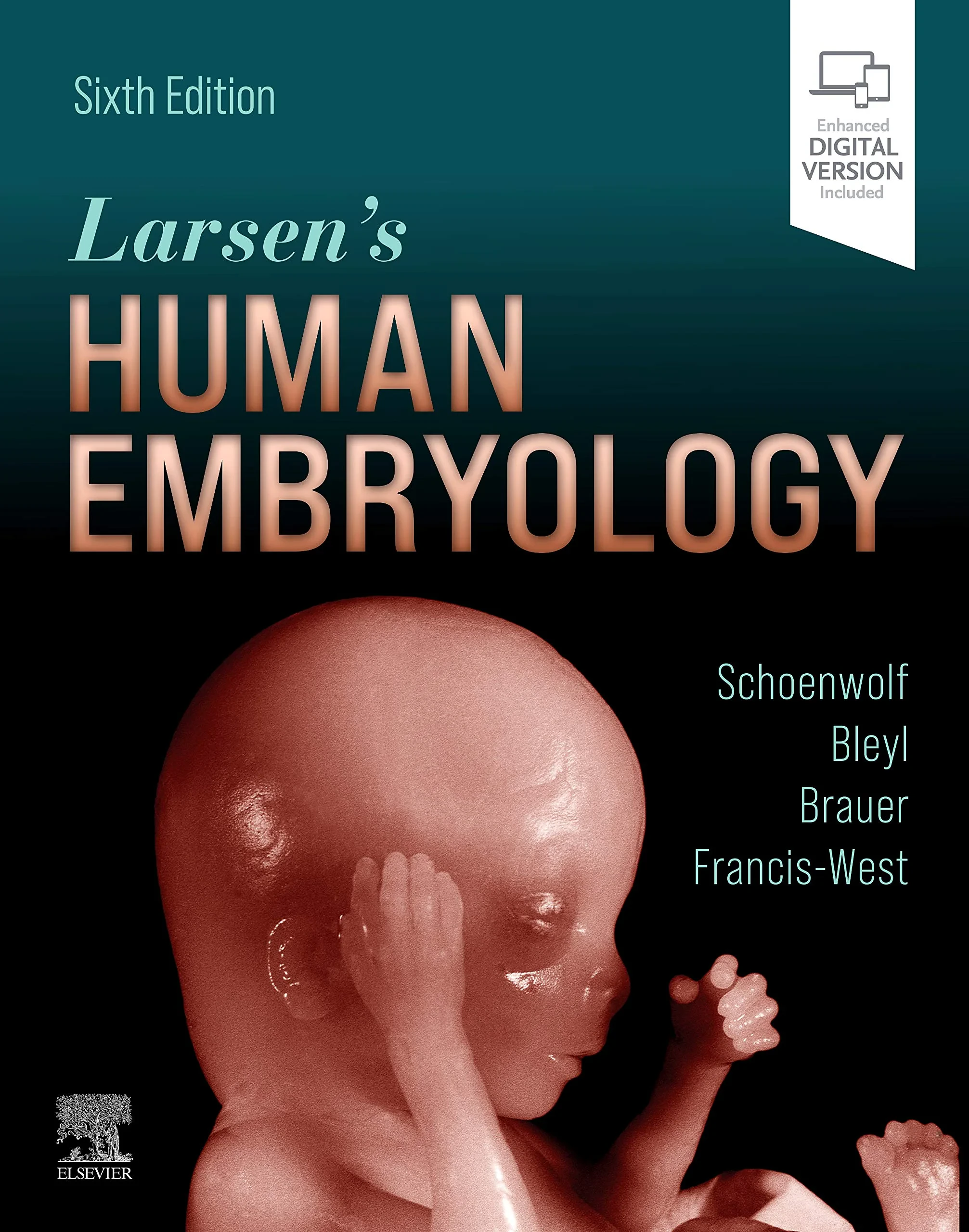 Coperta cărții "Larsen's Human Embryology " de Gary C. Schoenwolf PhD, Steven B. Bleyl MD PhD, Philip R. Brauer PhD