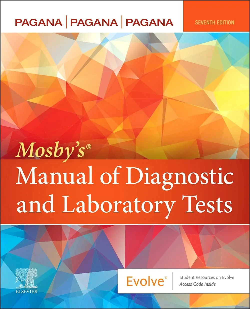 Coperta cărții "Mosby's® Manual of Diagnostic and Laboratory Tests" de Kathleen Deska Pagana PhD RN, Timothy J. Pagana MD FACS, Theresa Noel Pagana MD FAAEM