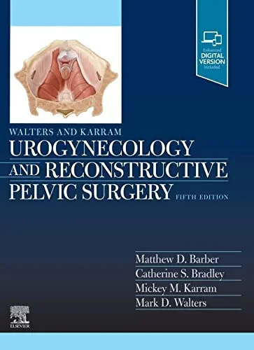 Coperta cărții "Walters &amp; Karram Urogynecology and Reconstructive Pelvic Surgery, 5th Edition" de Walters, Barber, Karram &amp; Bradley