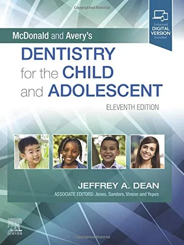 Coperta cărții "McDonald and Avery's Dentistry for the Child and Adolescent" de Jeffrey A. Dean