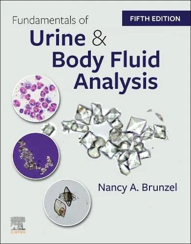 Coperta cărții "Fundamentals of Urine and Body Fluid Analysis" de Nancy A. Brunzel MS CLS(NCA)