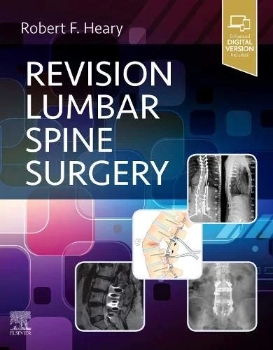 Coperta cărții "Revision Lumbar Spine Surgery" de Robert F. Heary