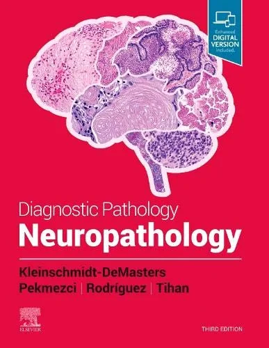 Coperta cărții "Diagnostic Pathology: Neuropathology, 3rd Edition" de Kleinschmidt-DeMasters, Pekmezci, Rodriguez &amp; Tihan