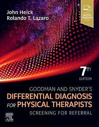 Coperta cărții "Goodman and Snyder’s Differential Diagnosis for Physical Therapists" de Rolando T. Lazaro, John Heick