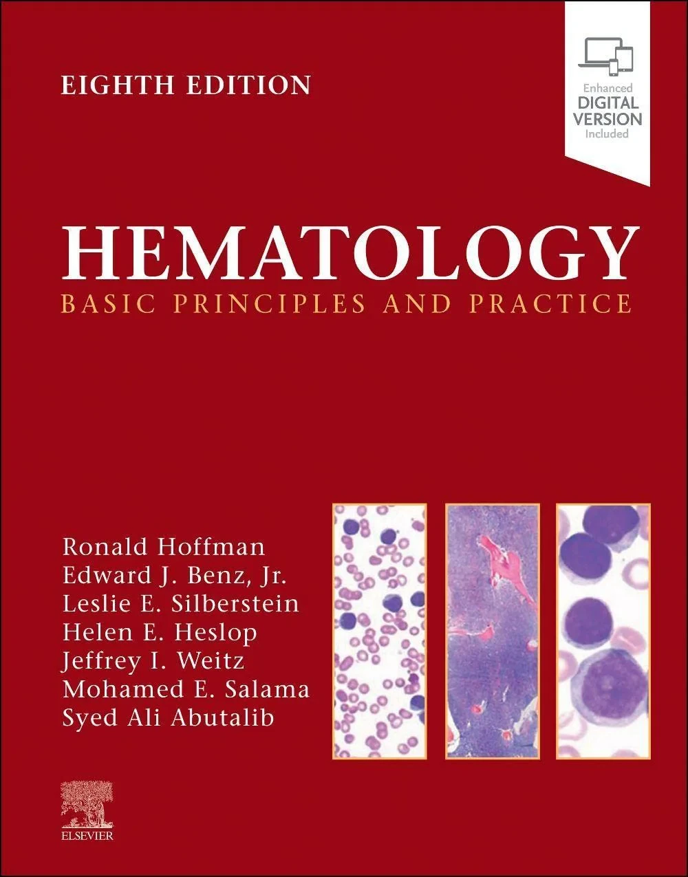 Coperta cărții "Hematology: Basic Principles and Practice" de Edward J. Benz, Syed Ali Abutalib, Ronald Hoffman, Leslie E. Silberstein, Helen Heslop, Jeffrey Weitz, Mohamed Salama