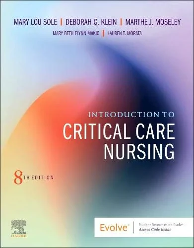 Coperta cărții "Introduction to Critical Care Nursing" de Mary Lou Sole, Deborah Goldenberg Klein, Marthe J. Moseley