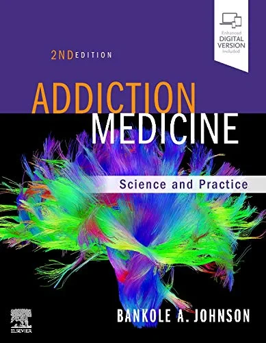 Coperta cărții "Addiction Medicine: Science and Practice" de Bankole Johnson