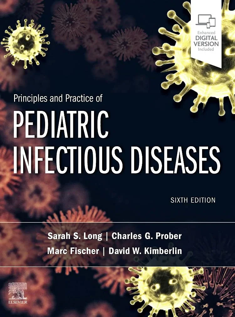 Coperta cărții "Principles and Practice of Pediatric Infectious Diseases" de Sarah S. Long, Charles G. Prober, Marc Fischer, David Kimberlin