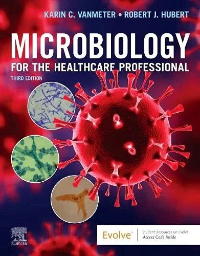 Coperta cărții "Microbiology for the Healthcare Professional" de Karin C. VanMeter, Robert J. Hubert
