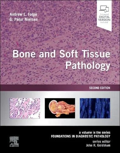 Coperta cărții "Bone and Soft Tissue Pathology" de Andrew L. Folpe, Gunnlaugur Petur Nielsen