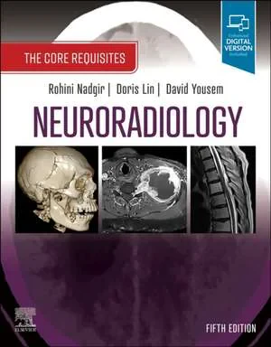Coperta cărții "Neuroradiology: The Core Requisites" de Rohini Nadgir, David M. Yousem, Doris Lin