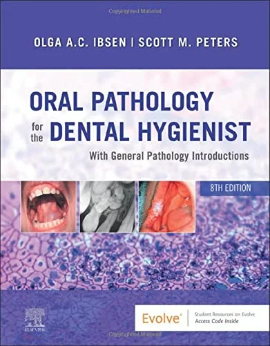 Coperta cărții "Oral Pathology for the Dental Hygienist" de Olga A. C. Ibsen, Scott Peters