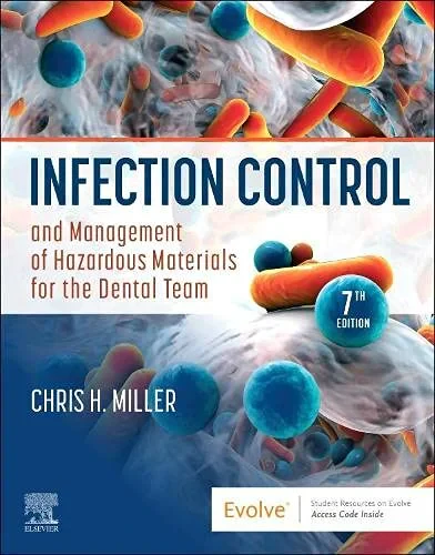 Coperta cărții "Infection Control and Management of Hazardous Materials for the Dental Team " de Chris H. Miller