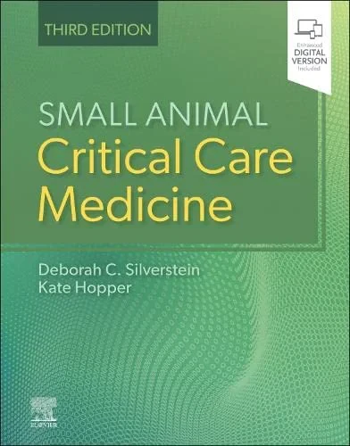 Coperta cărții "Small Animal Critical Care Medicine" de Deborah Silverstein, Kate Hopper