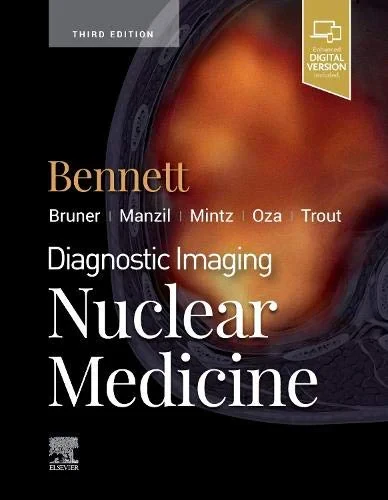 Coperta cărții "Diagnostic Imaging: Nuclear Medicine, 3rd Edition" de Paige A Bennett