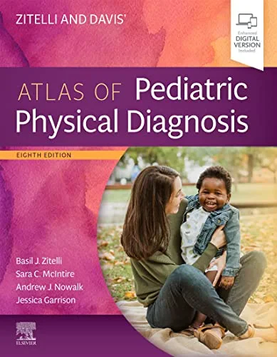 Coperta cărții "Zitelli and Davis’ Atlas of Pediatric Physical Diagnosis, 8th Edition" de Zitelli, McIntire, Nowalk &amp; Garrison