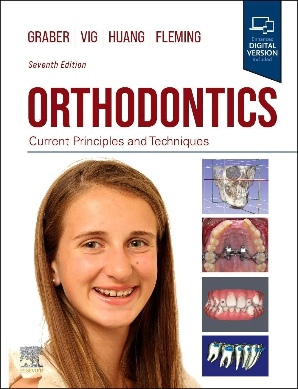 Coperta cărții "Orthodontics, 7th Edition" de Lee W. Graber, Padhraig Fleming, Greg J. Huang, Katherine W. L. Vig