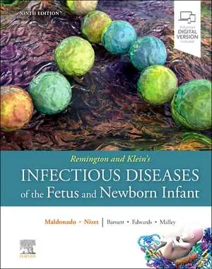 Coperta cărții "Remington and Klein’s Infectious Diseases of the Fetus and Newborn Infant" de Kathryn M. Edwards, Yvonne Maldonado, Victor Nizet, Elizabeth D. Barnett, Richard Malley