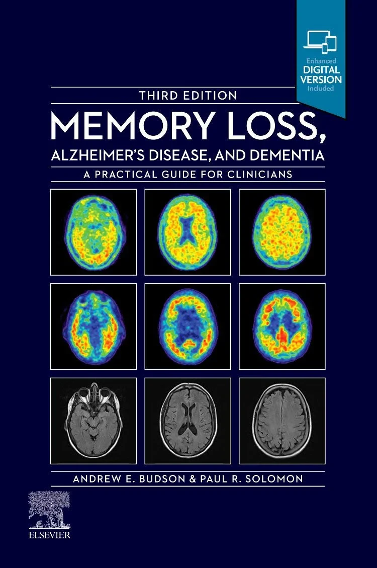 Coperta cărții "Memory Loss, Alzheimer’s Disease and Dementia: A Practical Guide for Clinicians " de Andrew E. Budson, Paul R. Solomon