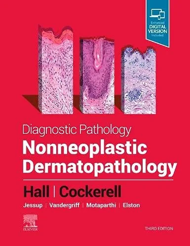 Coperta cărții "Diagnostic Pathology: Nonneoplastic Dermatopathology " de Brian J Hall MD