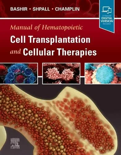 Coperta cărții "Manual of Hematopoietic Cell Transplantation and Cellular Therapies" de Qaiser Bashir, Elizabeth J. Shpall, Richard E. Champlin